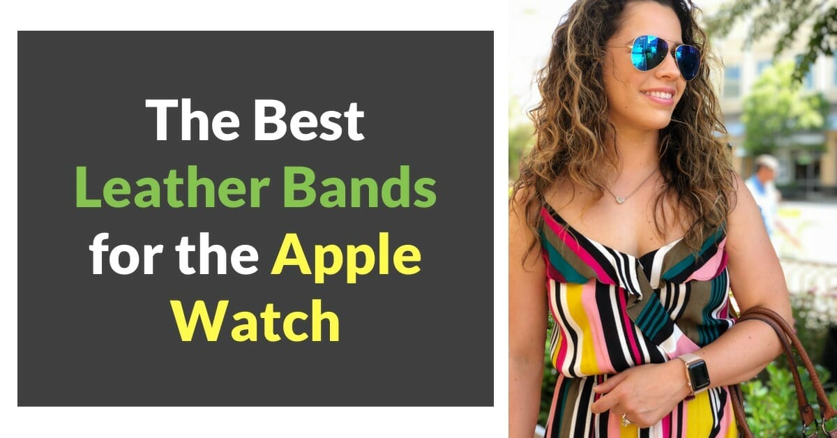The Best Leather Bands for the Apple Watch
