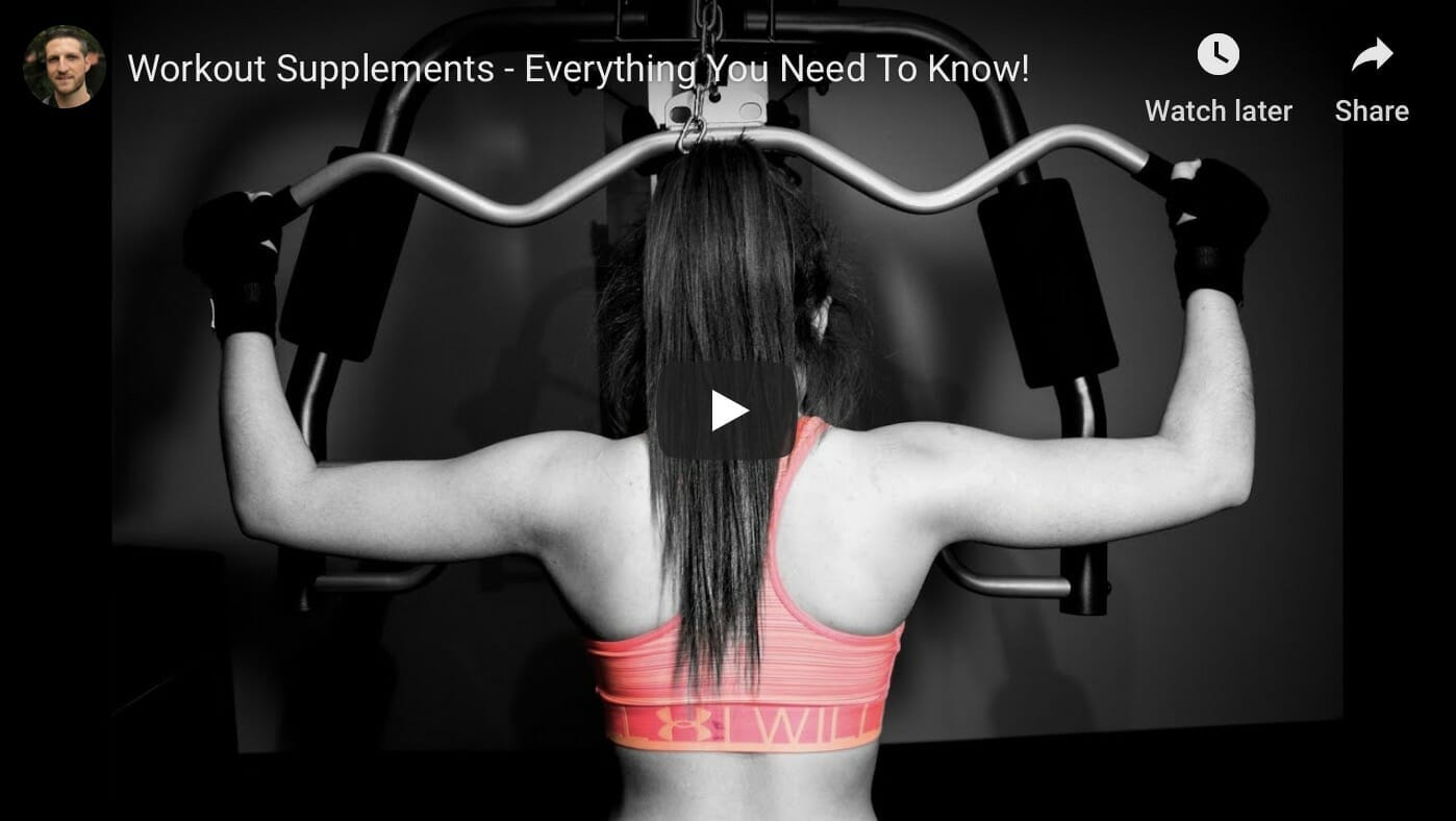 Workout Supplements - Everything You Need to Know!